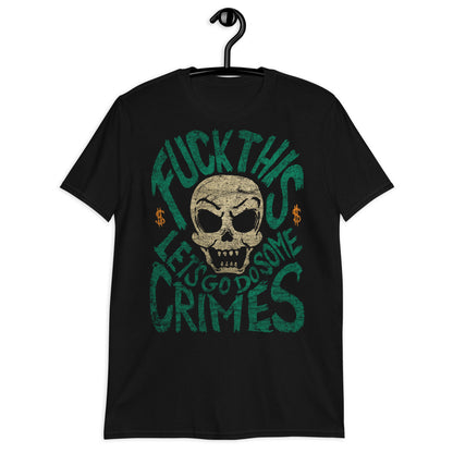 Crimes T-Shirt